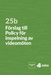 Omslag förslag till policy för inspelning av videomöten