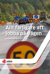 Omslag Allt farligare att jobba på vägen