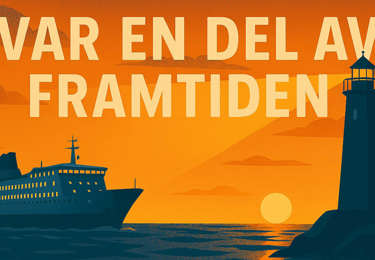 Tecknad bild på en färja, en fyr och texten Var en del av framtiden.