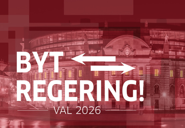 Bild med texten "Byt regering! Valet 2026" med riksdagshuset i bakgrunden.