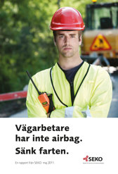 Omslag Vägarbetare har inte airbag.